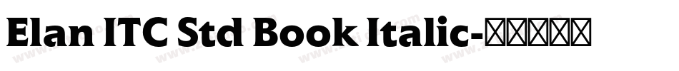 Elan ITC Std Book Italic字体转换